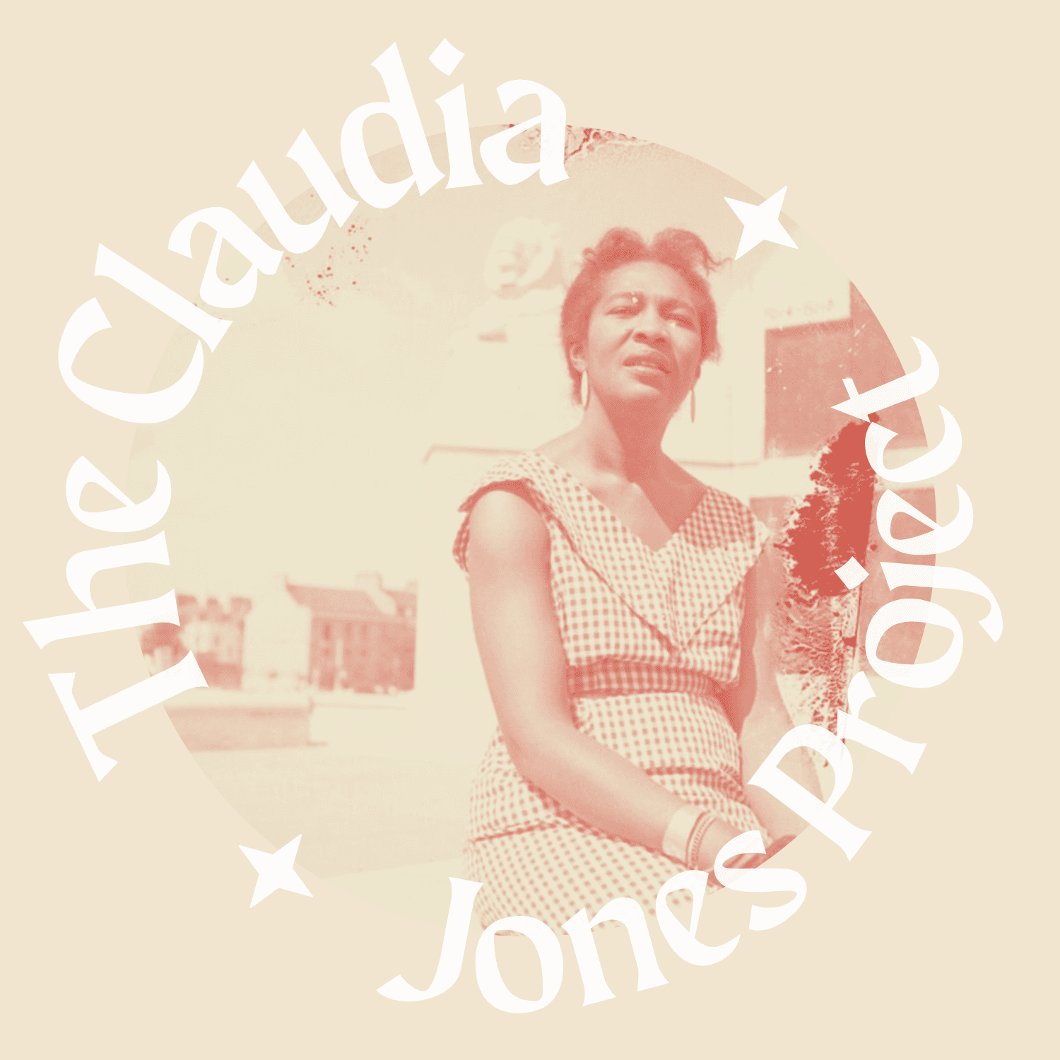 A graphic with a circular photo of a Black woman wearing a checkered dress in the center. Around the photo there is text that say "The Claudia Jones Project."